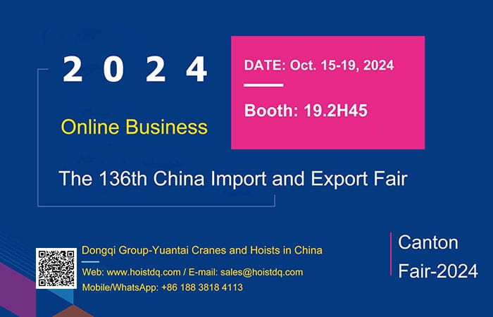 Visit DQCRANES at Canton Fair in Guangzhou